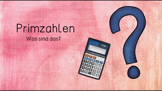 Was sind Primzahlen und wie findet man Primzahlen [upl. by Anilrac]