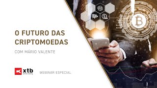 📈 O Futuro das Criptomoedas  Webinar especial  XTB [upl. by Danais]