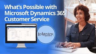 Microsoft Dynamics 365 for Customer Service [upl. by Lehctim]