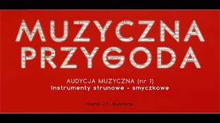 Instrumenty strunowe  smyczkowe AM nr 1 [upl. by Nrubyar]