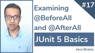 JUnit 5 Basics 17  Examining BeforeAll and AfterAll [upl. by Stoddard]