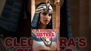 Unraveling the Fate of Cleopatras Sisters shorts history cleopatra [upl. by Tam]