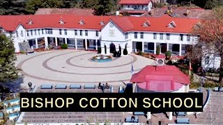 Bishop Cotton School Shimla  Boarding School [upl. by Egoreg]