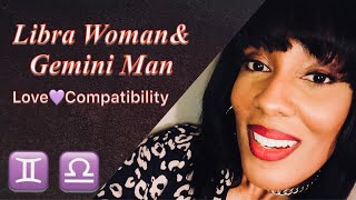 Libra Woman amp Gemini Man Love♥️Compatibility [upl. by Enutrof]