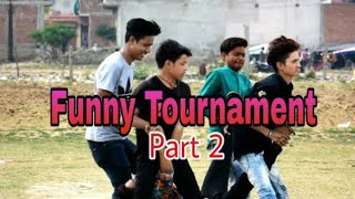 tournament part  2  morena ke faadu  funny video  mkf [upl. by Yrevi]