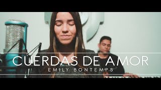 CUERDAS DE AMOR  Julio Melgar  Emily Bontemps Cover [upl. by Schafer490]