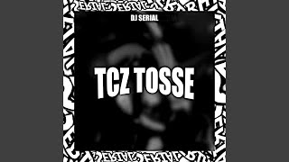 TCZ TOSSE [upl. by Samala]