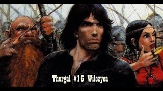 Thorgal 16 Wilczyca [upl. by Reinhold]