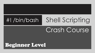 Shell Scripting Crash Course  Beginner Level [upl. by Kramal601]