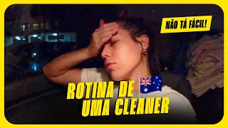 40 MORANDO NA AUSTRÁLIA  Essa é a realidade de uma cleaner [upl. by Aivyls49]