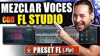 Cómo MEZCLAR VOCES con PLUGINS NATIVOS en FL STUDIO 20 ❤️ FL Preset⬇ [upl. by Khoury338]