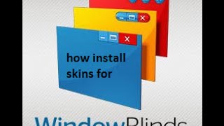 How to install Windows Blinds 8 skins Windows 7 and Windows 8 [upl. by Mitchel]