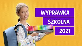 Wyprawka do szkoły 2021  Hania [upl. by Yrallih765]