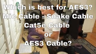 Test AES3 on Mic vs Snake and CAT5e Cable  48Khz 96Khz 192Khz [upl. by Nnayd]