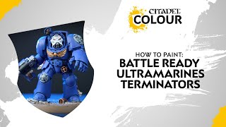 How to Paint Battle Ready Ultramarines Terminators [upl. by Obelia644]