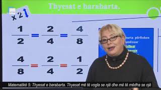 Matematikë 5  Thyesat e barabarta Thyesat më të vogla se një dhe më të mëdha se një [upl. by Bucella211]