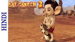 Bal Ganesh 2  Mooshak Becomes Ganeshas Carrier  Favourite Hindi Mythological Stories [upl. by Ztnahc]