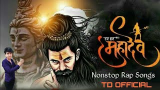 Nonstop Mahadev Songs 2024  Bam Bhole Bam  Mahashivratri Song  Dj Dev Rap Mashup  new bhole song [upl. by Elma341]