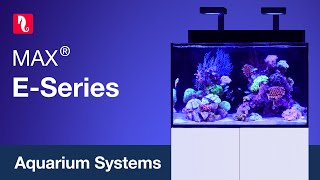 Red Sea MAX ESeries  Fully Featured REEFSPEC Open Top Reef Aquariums [upl. by Aitnis]