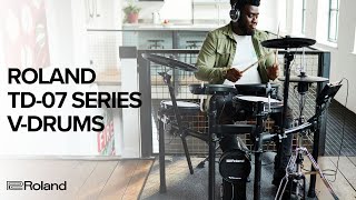 Introducing the Roland TD07 Series VDrums [upl. by Lezley]