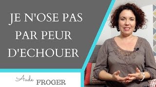 Jai PEUR DECHOUER  que faire [upl. by Anauqcaj760]