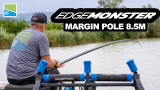 THE BEST MARGIN POLE EVER  Edge Monster Margin 85m [upl. by Sedicla]