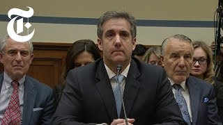 FULL VIDEO Michael Cohen Testifies Before Congress  NYT News [upl. by Regine]