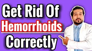 Hemorrhoids  Piles  How to GET RID of Hemorrhoids  Hemorrhoids Treatment [upl. by Eves]