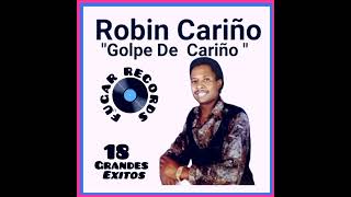 Robin Cariño  18 Grandes Éxitos  Le Canto Al Ámor [upl. by Yenahpets]