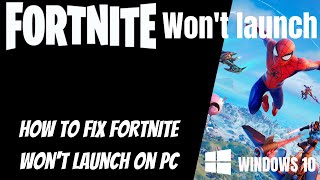 How to Fix Fortnite Wont Launch PC [upl. by Kaenel]