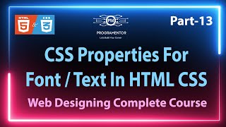 13  CSS Properties For Font  Text In HTML  Text CSS Properties  HTML 5 And CSS 3 HindiUrdu [upl. by Aem]