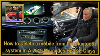 How to Delete a mobile from the bluetooth system In A 2019 Mercedes Benz E Class [upl. by Ahtelahs210]