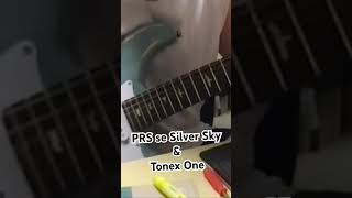 PRS se Silver Sky  Tonex one [upl. by Pravit]