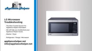 LG Microwave Troubleshooting [upl. by Ennayelhsa]