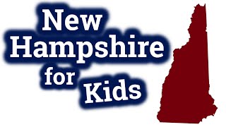 New Hampshire for Kids  US States Learning Video [upl. by Aniez166]