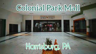 Dead Mall Colonial Park Mall  Harrisburg PA [upl. by Cannice]