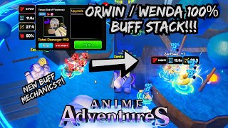 HOW TO DO ERWIN  WENDA 100 BUFF STACK  ANIME ADVENTURES [upl. by Neidhardt]