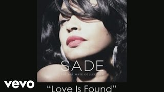 Sade  Love Is Found Audio [upl. by Caitrin]