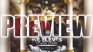 Juanka El Problematik Ft Divino  Me Elevas A Las Nubes Remix PREVIEW [upl. by Allets]