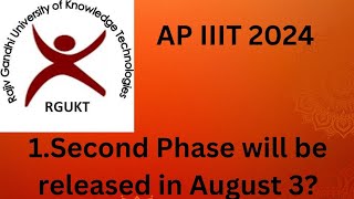 AP IIIT 2024  Second phase selection list  IIIT  Release Date [upl. by Scevour]