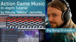 VSL Big Bang Orchestra  In Depth action game music tutorial  with Nikola quotNikitaquot Jeremic [upl. by Lunn655]