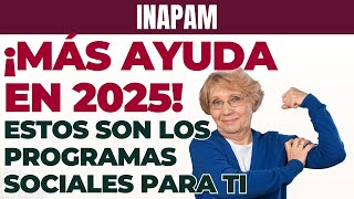 ¡Más Ayuda en 2025 🎉💳 Estos Son los Programas Sociales para Ti 🌟 [upl. by Fairbanks]