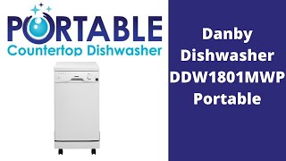 Danby Portable Dishwasher Review  Danby DDW1801MWP Portable Dishwasher [upl. by Millford172]