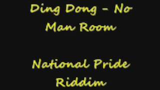 Ding Dong  No Man Room [upl. by Ardnosak]