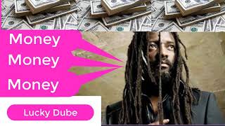 Money Money Money  Lucky Dube [upl. by Romola]