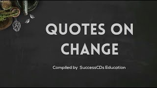 Quotes on change in life  Famous Change Quotes [upl. by Fairley768]