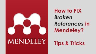 How to FIX BROKEN References in Mendeley for Manuscripts [upl. by Truelove998]