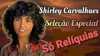 Shirley Carvalhaes é seus grandes sucessos shirleycarvalhaes [upl. by Aisul]