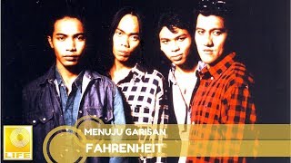 Fahrenheit  Menuju Garisan Official Audio [upl. by Lilli508]