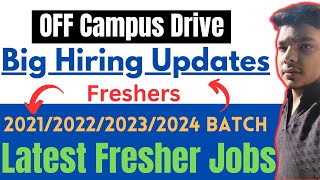 OFF Campus Drive for 2023 Batch  Freshers  2021  2022  2023  2024 Batch Hiring  jobs [upl. by Chiaki]